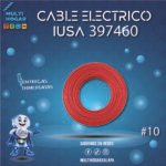CABLE ELECTRICO BOLSA IUSA #10 AWG ROJO COD. 397460 100M