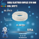 CABLE ELECTRICO CARRETE DUPLEX IUSA #16 AWG COD. 301711 BLANCO