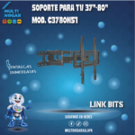 SOPORTE PARA TV LINK BITS 37"-80" MOD. C3780N51